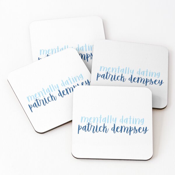 Item preview, Mentally Dating Patrick Dempsey designed and sold by Erin Shammo.