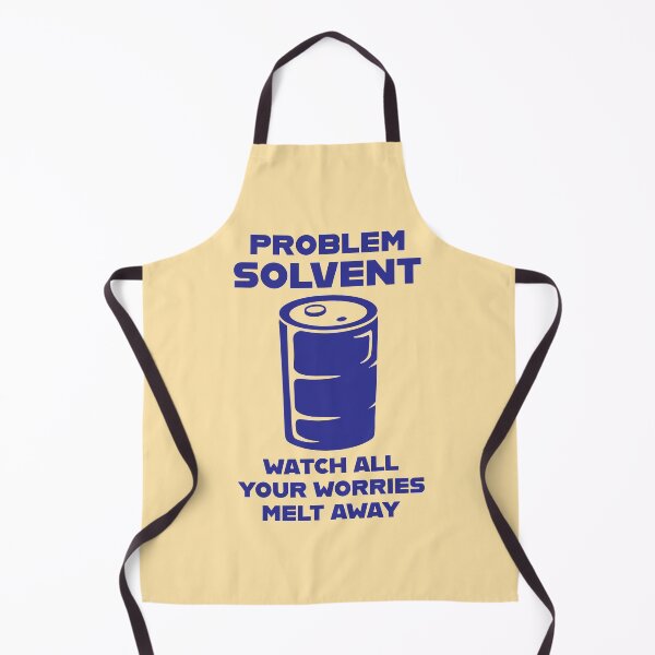 Item preview, Problem Solvent designed and sold by justsmilestupid.