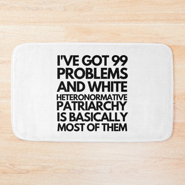 Item preview, White Heteronormative Patriarchy Is My Problem designed and sold by IntegrityDesign.