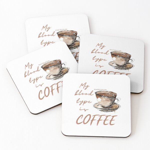 Item preview, Blood type is COFFEE designed and sold by # IssaOriginalHustle.