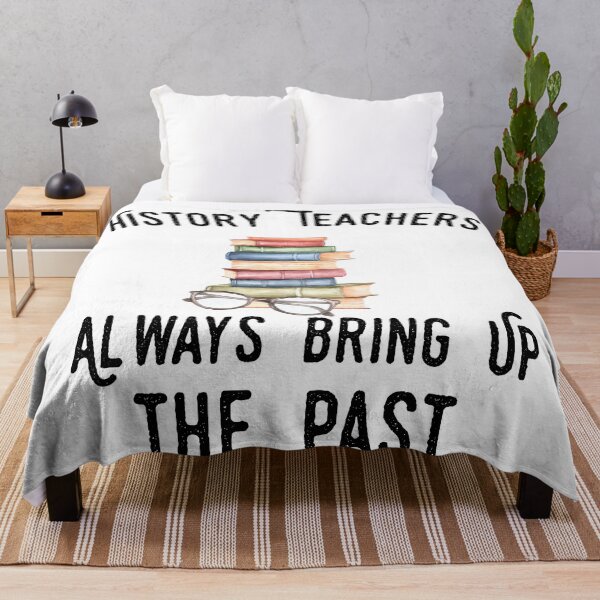 Item preview, history teacher ,appreciation quotes , history teacher meme 2020 , community designed and sold by CodingForTech.