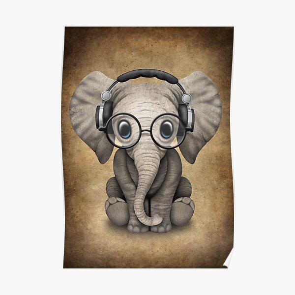 Cute Baby Elephant Dj Wearing Headphones and Glasses Poster