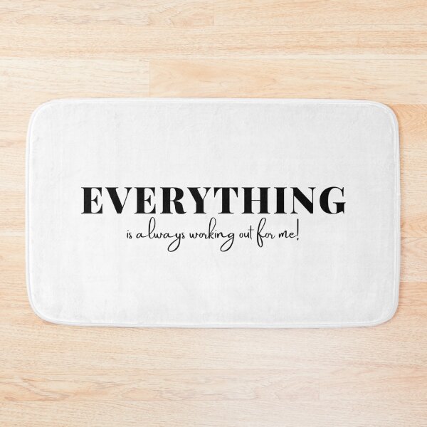Item preview, Everything Is Always Working Out For Me!  | Law of Attraction  designed and sold by RonVivero.