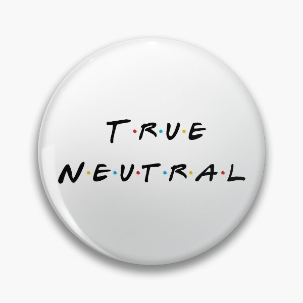 Item preview, True Neutral - 90's Style! designed and sold by DoodleDashCollective.