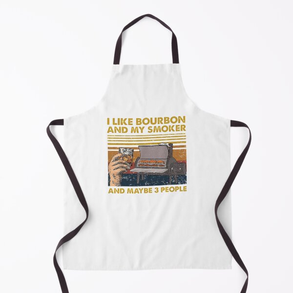 Item preview, I LIKE BOURBON AND MY SMOKER designed and sold by TekknoOutfits.