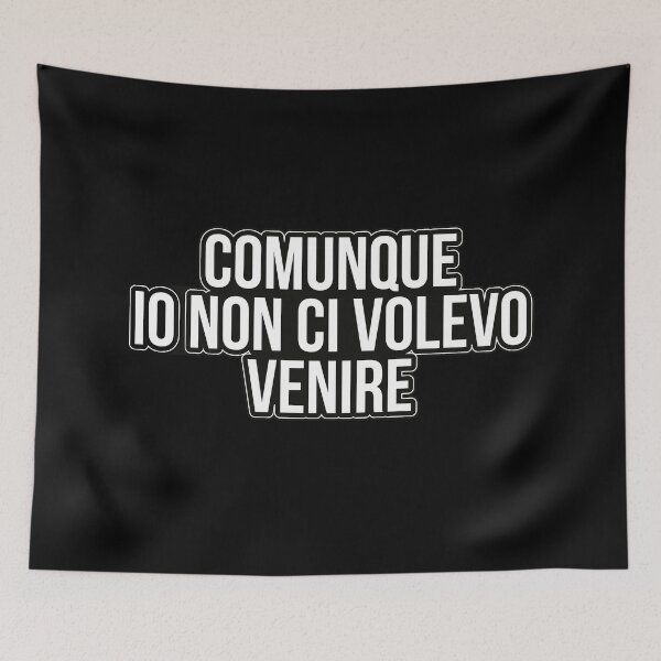 Item preview, Comunque io non ci volevo venire. designed and sold by swear.