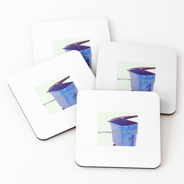 Item preview, trash "don't forget where you belong" meme designed and sold by Shimsical & Co..