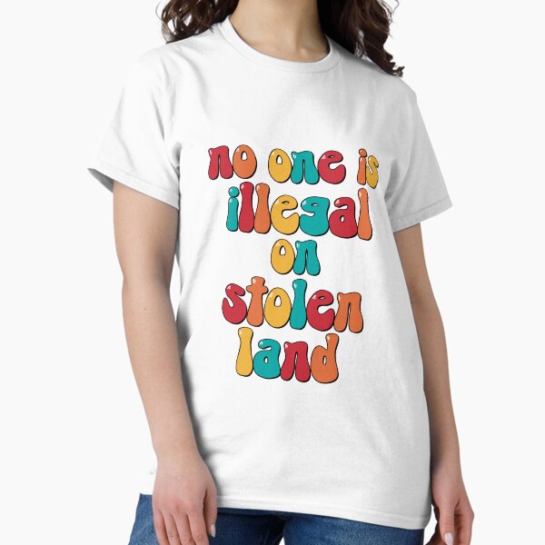 Item preview, Niemand ist auf gestohlenem Land illegal designed and sold by tsfea.
