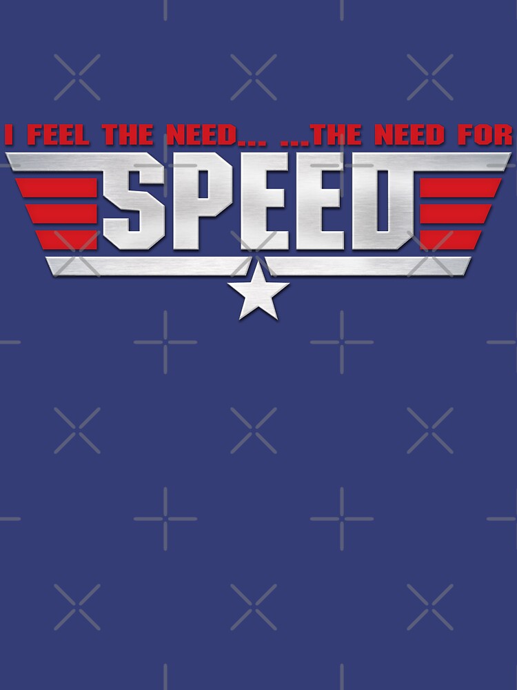 Top gun I feel the need the need for speed shirt - Kingteeshop