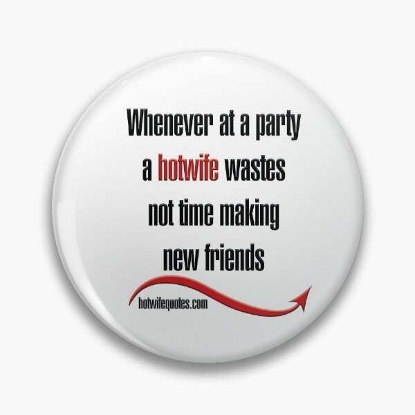 Item preview,  just let me know - we will add it to our program! designed and sold by hotwifequotes.