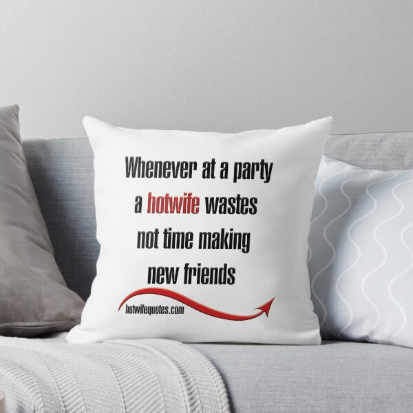Item preview,  just let me know - we will add it to our program! designed and sold by hotwifequotes.