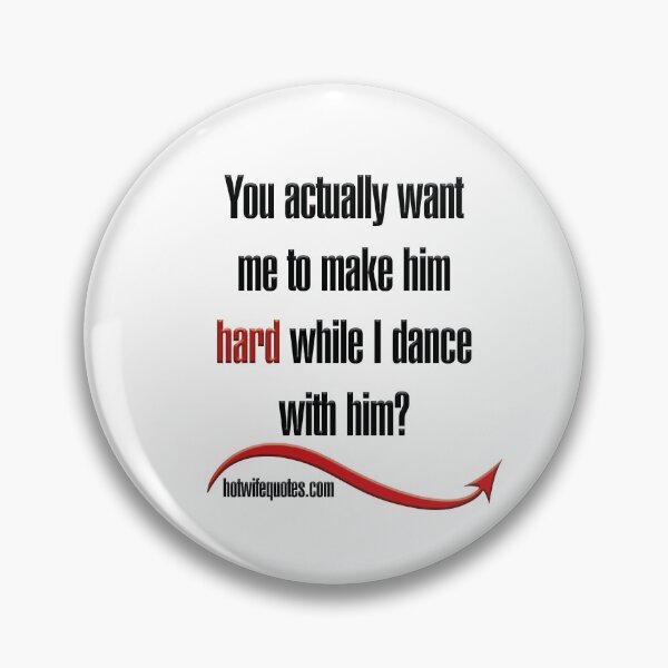 Item preview,  just let me know - we will add it to our program! designed and sold by hotwifequotes.