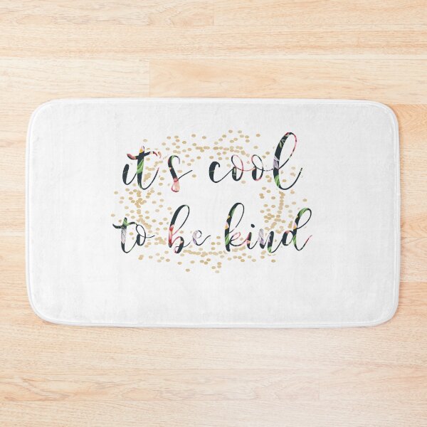 Item preview, It's Cool To Be Kind designed and sold by ohdaintyduck.