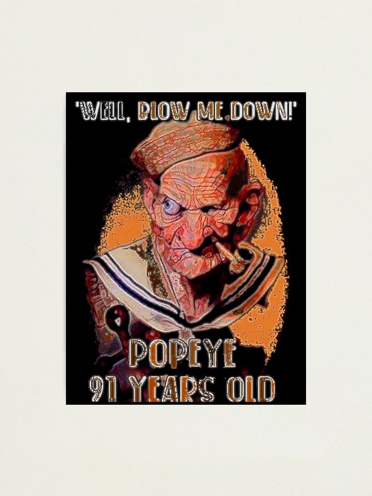Alternate view of popeye Photographic Print