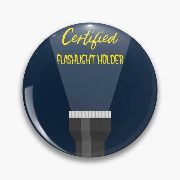 Item preview, Certified Flashlight Holder  designed and sold by Joseph Carrasco.