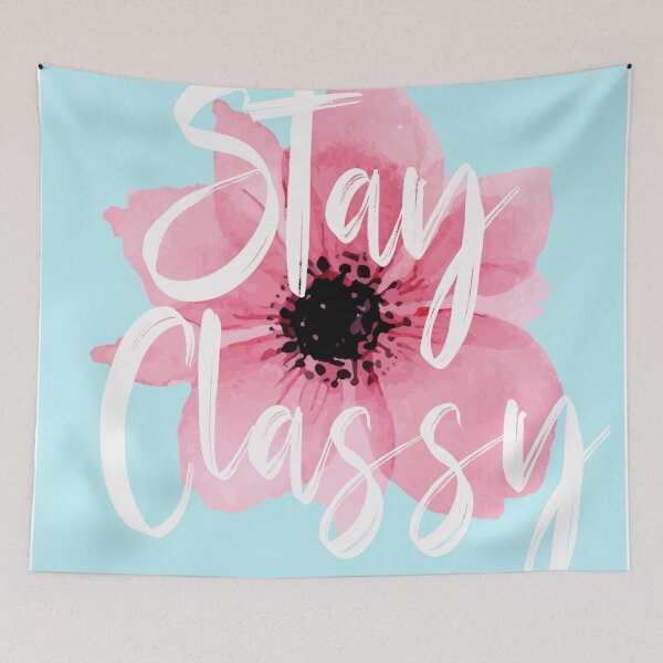 Item preview, Stay Classy designed and sold by Iambellanova.