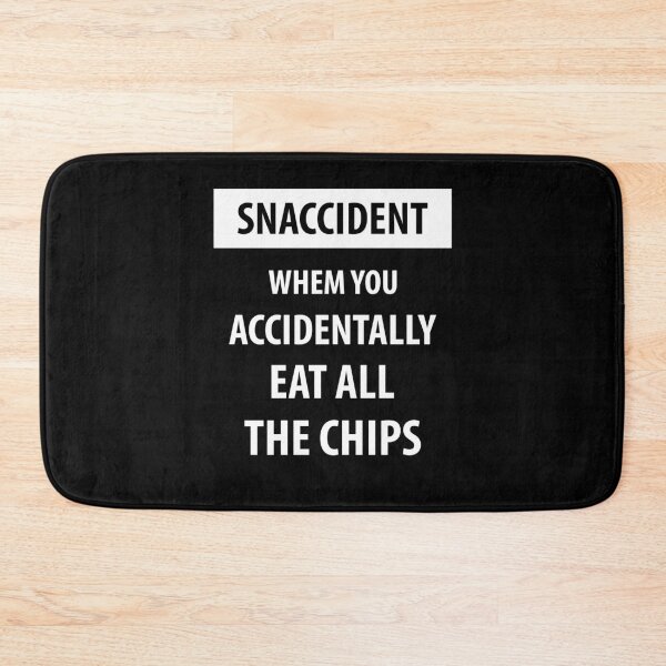 Item preview, Snaccident When You Accidentally | Funny quotes designed and sold by RafaelLopezz.