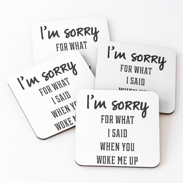 Item preview, I'm Sorry For What I Said - Gift Funny Sayings designed and sold by DiogoCalheiros.