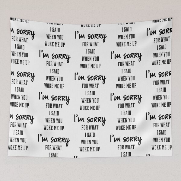 Item preview, I'm Sorry For What I Said - Gift Funny Sayings designed and sold by DiogoCalheiros.