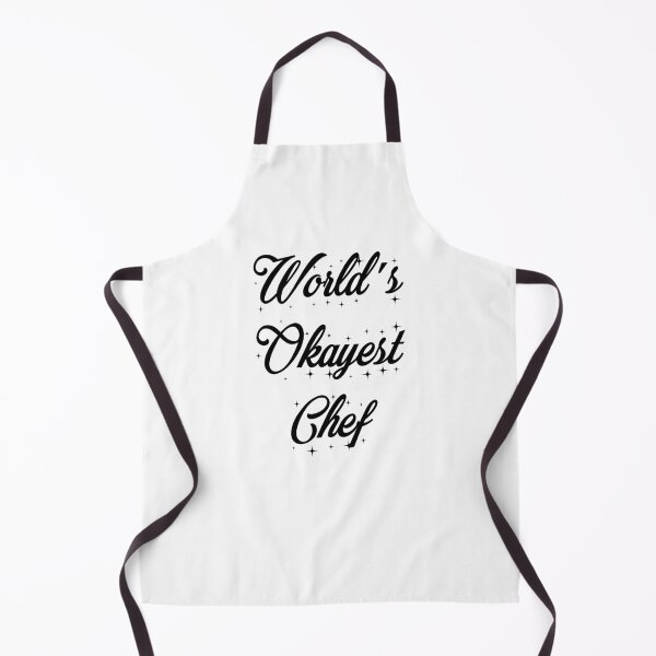 Item preview, World's okayest chef,Funny bbq apron designed and sold by MalikaBela.