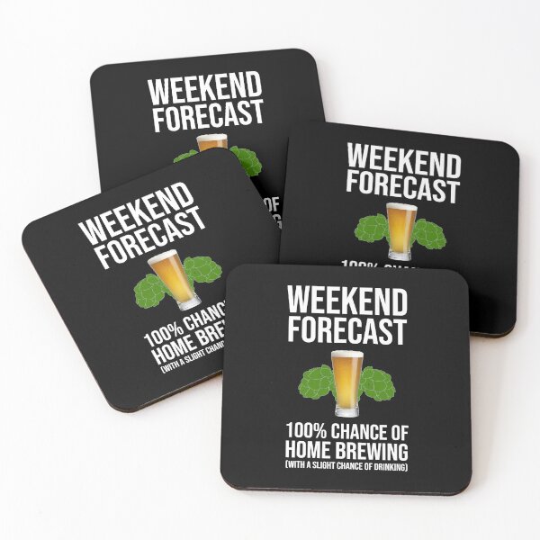 Item preview, Weekend Forecast 100% Chance Of Home Brewing Beer Brewing designed and sold by Cat Lady Designs.
