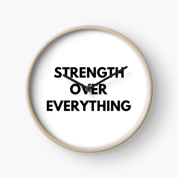 Item preview, Strength Over Everything designed and sold by cayasmj.