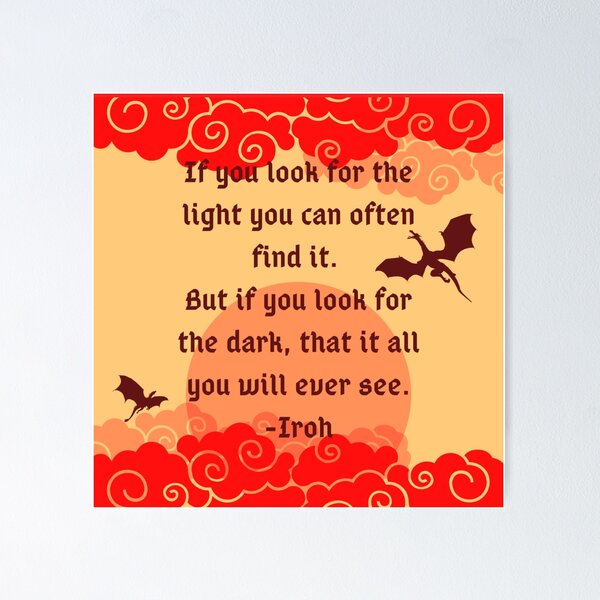 Item preview, Uncle Iroh "If you look for the light" Quote designed and sold by allenavaart.