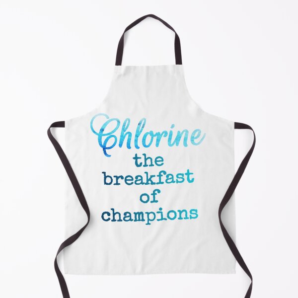 Item preview, Chlorine the breakfast of champions designed and sold by Water Sports and Safety.
