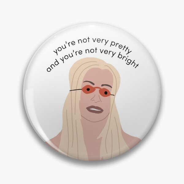 Item preview, You're not very pretty and you're not very smart designed and sold by okaykelley.