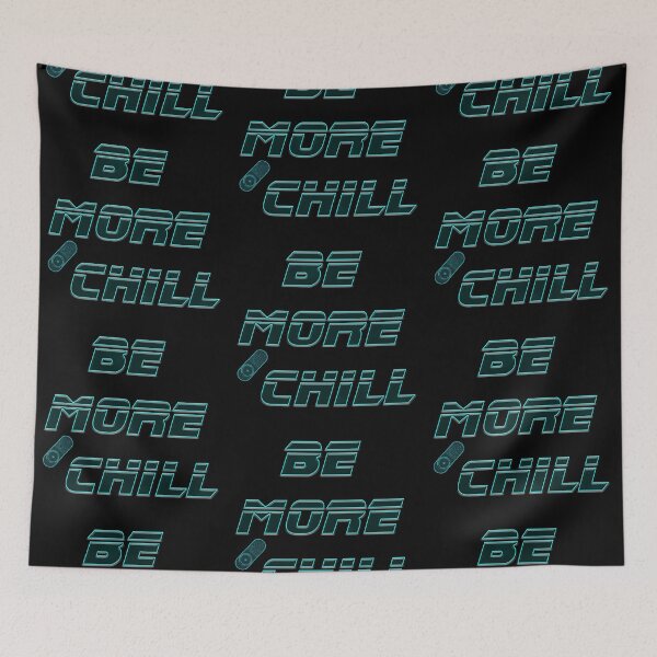 Item preview, Be More Chill | Black designed and sold by Bway72423.