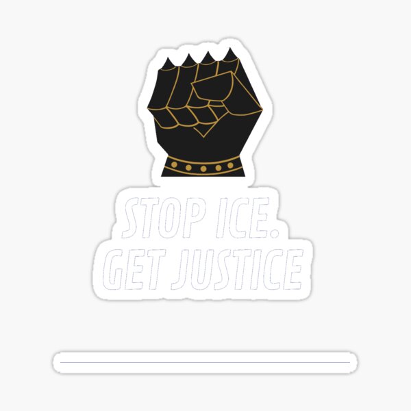 Stop ICE. Get Justice for Internationals Sticker