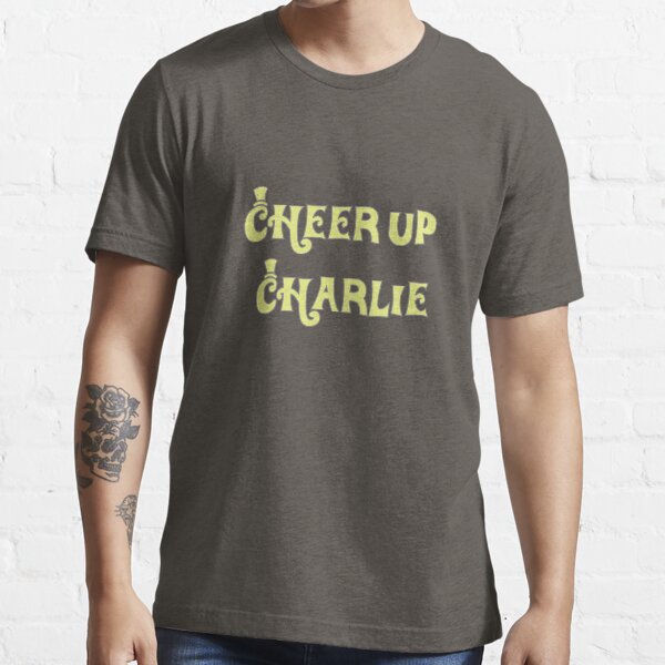 Cheer Up Charlie Essential T-Shirt