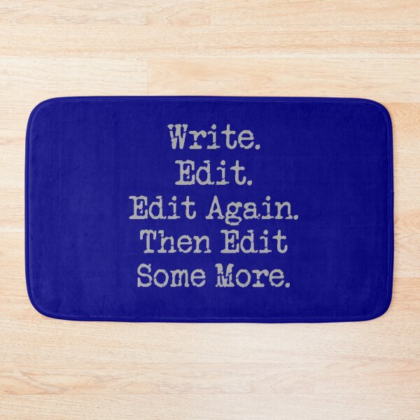 Item preview, Write. Edit. Edit Again. Gray Type designed and sold by TeaRoseWriter.