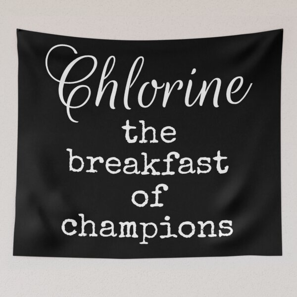 Item preview, Chlorine the breakfast of champions  designed and sold by Water Sports and Safety.