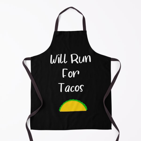 Item preview, Will Run For Tacos designed and sold by JMDesignHouse.