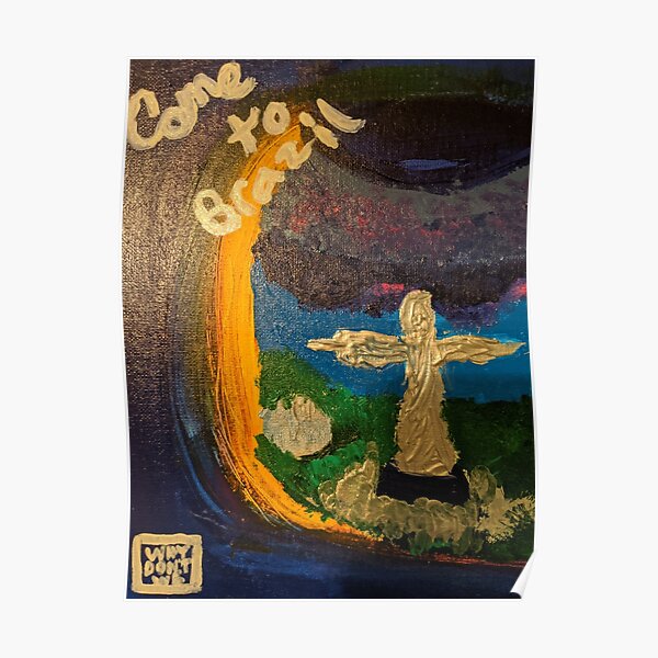 Come To Brazil Wall Art Redbubble come to brazil wall art redbubble