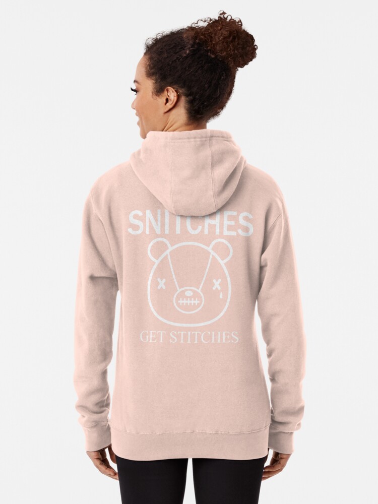 Snitches Get Stitches Teddy Bear | Pullover Hoodie