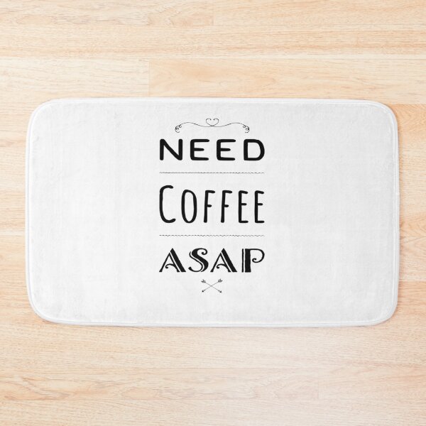 Item preview, Need Coffee ASAP designed and sold by davidhipp.