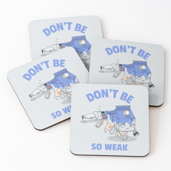 Item preview, Don't Be So Weak designed and sold by AladdinMktgs.