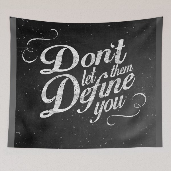 Item preview, Don't Let Them Define You designed and sold by outofsuburbia.
