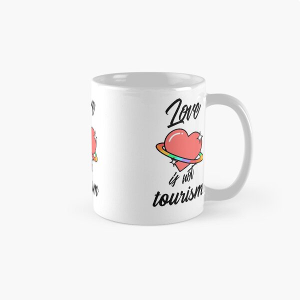 Item preview, Love is not tourism designed and sold by helkav.