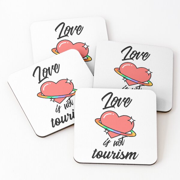 Item preview, Love is not tourism designed and sold by helkav.