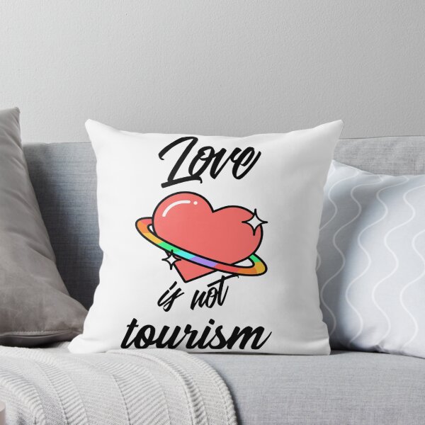 Item preview, Love is not tourism designed and sold by helkav.