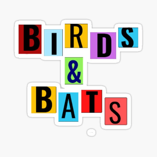 Birds and Bats the sitcom Sticker