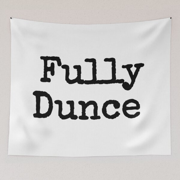Item preview, Fully Dunce  designed and sold by JAMAICAMERCH.