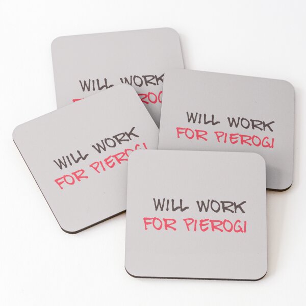 Item preview, Will Work for Pierogi designed and sold by Obitez.