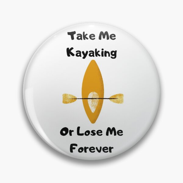 Item preview, Take Me Kayaking designed and sold by delvaoutfitters.