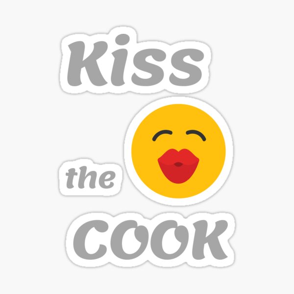 Kiss the cook Sticker
