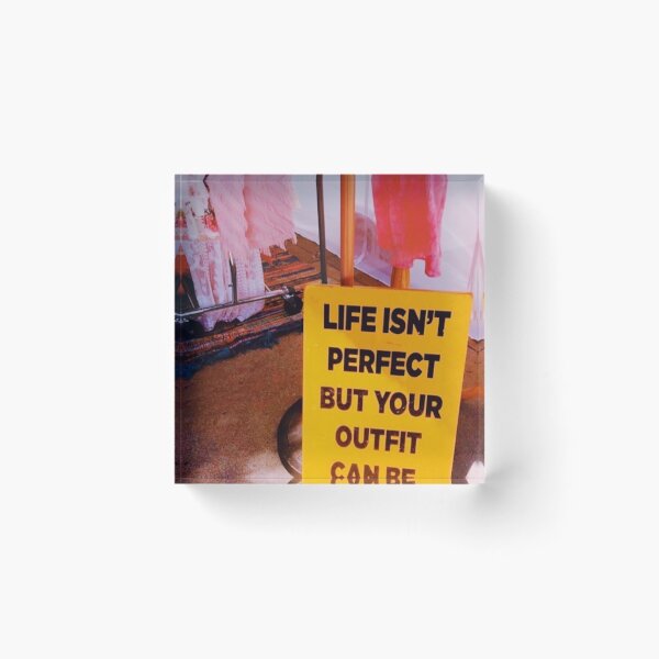 Item preview, Life isn't perfect but your outfit can be designed and sold by Molly Made.