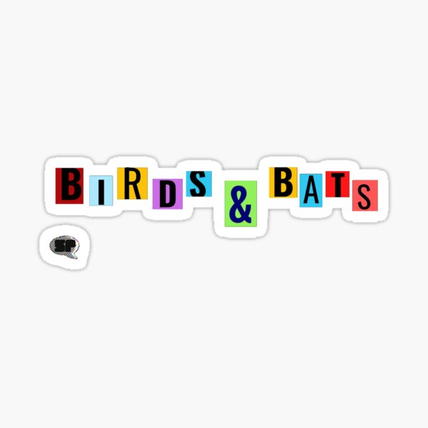 Birds and Bats Sitcom with logo Sticker